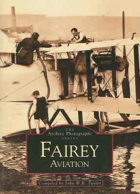 Fairey Aviation - Taylor, John W R