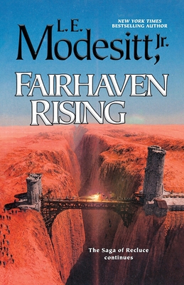 Fairhaven Rising - Modesitt, L E, Jr.