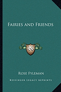 Fairies and Friends