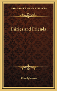 Fairies and Friends