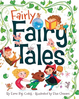 Fairly Fairy Tales - Codell, Esm� Raji