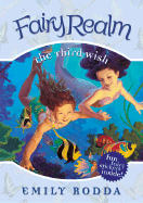 Fairy Realm #3: The Third Wish - Rodda, Emily