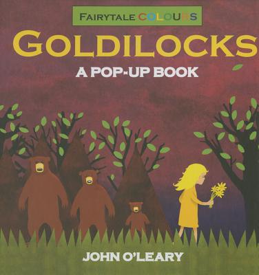 Fairy Tale Colours: Goldilocks A Pop-Up Book - 