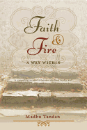 Faith and Fire: A Way Within