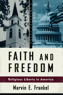 Faith and Freedom: Religious Liberty in America