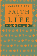 Faith and Life