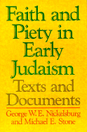 Faith and Piety in Early Judaism: Texts and Documents