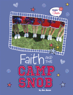 Faith and the Camp Snob: #1