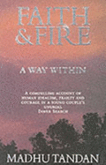 Faith & Fire: A Way Within
