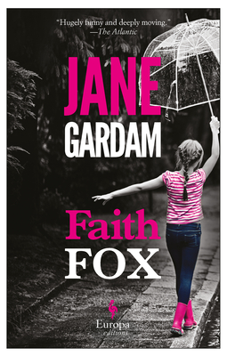 Faith Fox - Gardam, Jane