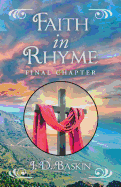 Faith in Rhyme: Final Chapter