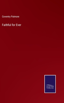 Faithful for Ever - Patmore, Coventry
