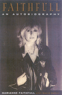 Faithfull: An Autobiography