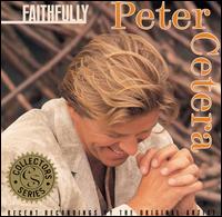 Faithfully - Peter Cetera
