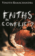 Faiths in Conflict?: Christian Integrity in a Multicultural World