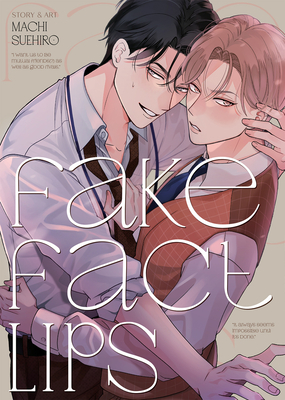 Fake Fact Lips - Suehiro, Machi