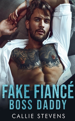 Fake Fianc� Boss Daddy - Stevens, Callie