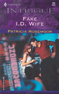 Fake I.D. Wife