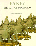 Fake? the Art of Deception