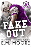 Fakeout