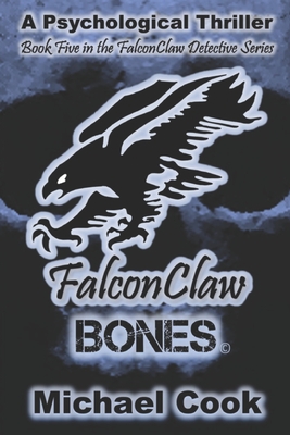 FalconClaw: Bones - Cook, Michael