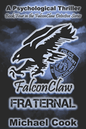 FalconClaw: Fraternal