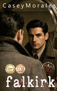 Falkirk: A toe-curling mm romance wrapped in a spy thriller