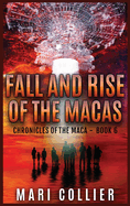 Fall and Rise of the Macas
