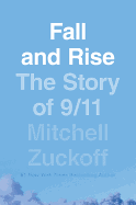 Fall and Rise: The Story of 9/11