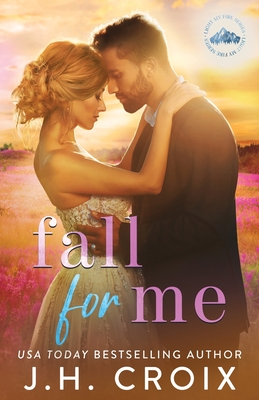 Fall For Me - Croix, Jh