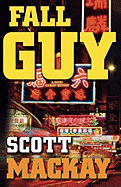 Fall Guy - MacKay, Scott