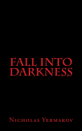 Fall Into Darkness