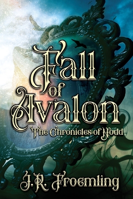 Fall of Avalon - Froemling, J R