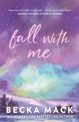 Fall with Me - Mack, Becka