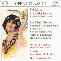 Falla: La vida breve - Alfonso Echeverria (bass); Alicia Naf� (mezzo-soprano); Ana Mar�a S�nchez (soprano); Enrique Baquerizo (tenor);...