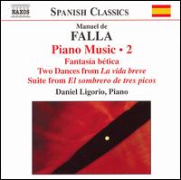 Falla: Piano Music, Vol. 2 - Daniel Ligorio (piano)