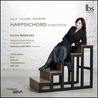 Falla, Poulenc, Bacarisse: Harpsichord Concertos - Aitzol Iturriagagoitia (violin); David Apell�niz (cello); Javier Castiblanque (flute); Jos� Luis Estell�s (clarinet);...