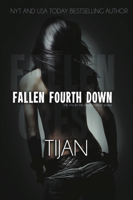 Fallen Fourth Down: Fallen Crest Series, Book 4 - Tijan
