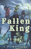 Fallen King Omnibus (1-3): Dwarven Progression Fantasy