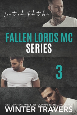 Fallen Lords MC 3 - Severino, Jennifer (Editor), and Travers, Winter