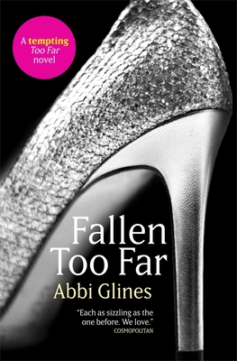 Fallen Too Far - Glines, Abbi