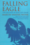 Falling Eagle: The Decline of Barclays Bank