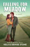 Falling for Meadow