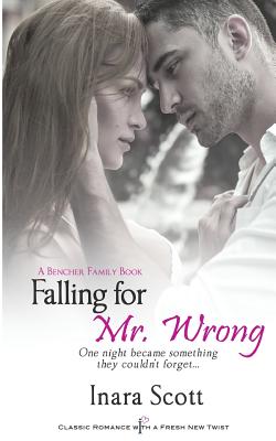 Falling for Mr. Wrong - Scott, Inara