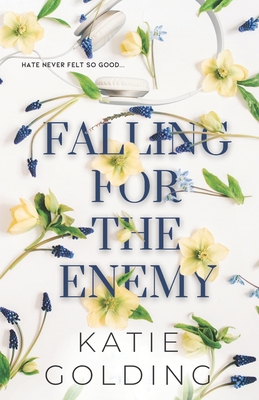 Falling for the Enemy - Golding, Katie