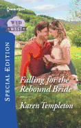 Falling for the Rebound Bride
