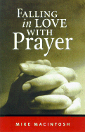 Falling in Love with Prayer