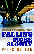 Falling More Slowly: Introducing Detective Inspector Liam McLusky