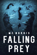Falling Prey