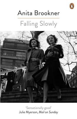Falling Slowly - Brookner, Anita